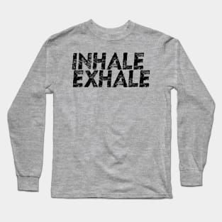 Inhale Exhale Yoga Long Sleeve T-Shirt